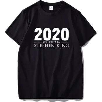 New Sosire 2020 Scris de Stephen King Tricou din Bumbac cu Maneci Scurte Tee de sex Masculin Topuri Tricou Tricouri de Vară Homme