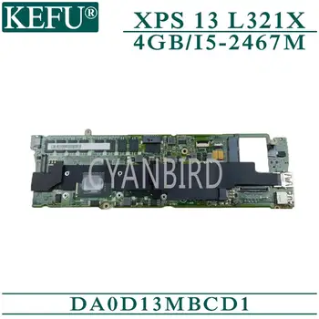 KEFU DA0D13MBCD1 original placa de baza pentru Dell XPS 13 L321X cu 4GB-RAM I5-2467M Laptop placa de baza