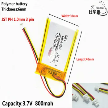 JST PH 1,0 mm 3 pin 3.7 V,800mAH 603040 Polimer litiu-ion / Li-ion pentru tablet pc-ul BĂNCII,GPS,mp3,mp4