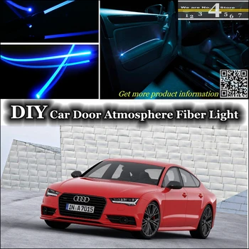 Interior de Lumină Ambientală Reglare Atmosfera de Fibra Optica Banda de Lumini Pentru Audi A7 S7 RS7 4G Ușă Panou de iluminare (Nu EL lumina)