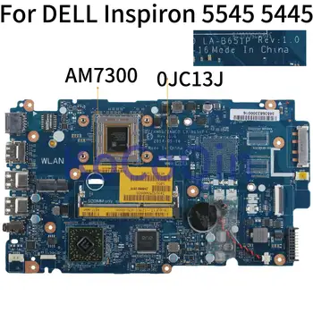 KoCoQin Laptop placa de baza Pentru DELL Inspiron 5545 5445 A10-7300 Placa de baza NC-0JC13J 0JC13J ZAMB0/ZAMC0 LA-B651P AM7300
