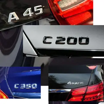 3D Chrome Scrisori Pentru Mercedes Benz X 156 GLA180 GLA200 GLA220 GLA250 GLA260 GLA280 GLA300 AMG CGI CDI 4MATIC BLUETEC Embleme