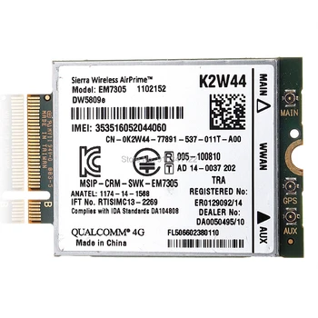 DW5809e K2W44 pentru Sierra Wireless Airprime EM7305 M. 2 4G 100M LTE WWAN Card Module Dell E7450 E7250/7250 E5550/5550 E5450/5450