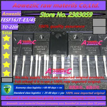 Aoweziic noi de originale importate FESF16JT-E3/45 FESF16JT TO220FP ultra fast rectifier