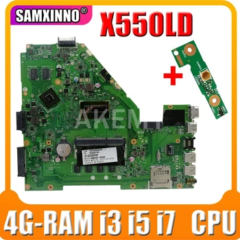 Akemy X550LD Laptop placa de baza Pentru Asus X550L X550LD X550LC X550LN X550LB original, placa de baza 4G-memorie RAM i3 i5 i7 2G placa grafica