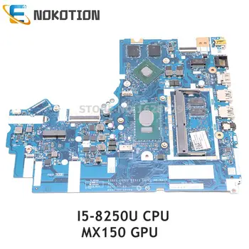 NOKOTION 5B20P99212 Pentru Lenovo Ideapad 520-15IKB PC Placa de baza EG521 EG522 EZ511 EG721 NM-B452 15.6 inch, I5-8250U CPU GPU MX150