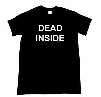 Mort în Interiorul Scrisori de Imprimare tricou Femei din Bumbac Casual Amuzant tricou Pentru Doamna Top Tee Hipster Tumblr Picătură Navă F630