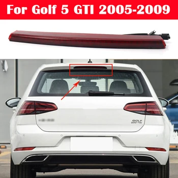 Pentru Volkswagen Golf 5 GTI 2005-2009 din Spate Ridicate de Montare Masina de-a Treia Lumină de Frână 3-a Lampa de Stop din Spate, Coada de Lumină 1K6945097F