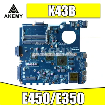 X43B Placa de baza E450/E350 CPU Pentru Asus K43B K43BR K43BY X43U K43U laptop Placa de baza X43B Placa de baza X43B Placa de baza de test ok