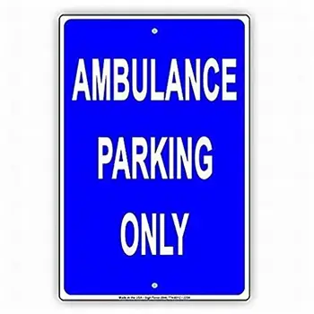Notificare Semn de Avertizare Decor 8x12 Staniu Metal Semne Fundal Albastru Ambulanță de Parcare Rezervat Numai Siguranța Semn