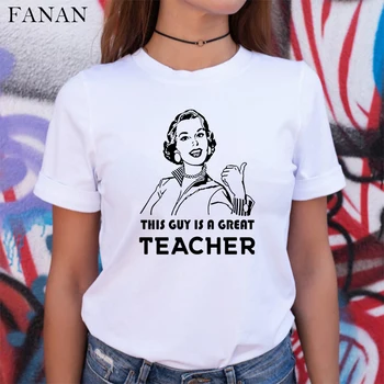 Profesorul Tricou pentru Femei Harajuku Dragoste Preda Moda Femei T-shirt Profesor Echipa de Haine 2020 Ulzzang Alb Imprimate Topuri Tricouri