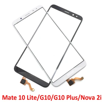 Pentru Huawei Mate 10 Lite / G10 / G10 Plus / Nova 2i Ecran Tactil Digitizer Senzor de Lentile de Sticlă Panou
