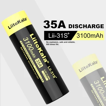 1-10BUC brand nou LiitoKala Lii-31 baterie 18650 3.7 V litiu-ion 3100mA 35A baterie de mare putere de consum de echipamente