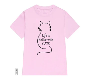 Viața Este mai Bine Cu Pisicile Femei tricou de Bumbac Casual Amuzant tricou Lady Yong Fata Top Tee 5 Culori Picătură Navă S-588