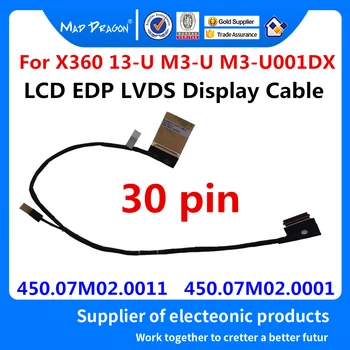 Nou original Laptop LCD EDP LVDS Display Cablu Pentru HP PAVILION X360 13-U M3-U M3-U001DX 450.07M02.0011 450.07M02.0001
