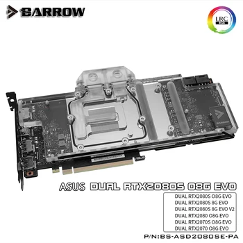 BARROW Apă Bloc utilizare pentru ASUS DUAL 2070/2070/2080/2080 O8G EVO Aurora / Suport Original Backplate 5V 3PIN O-RGB