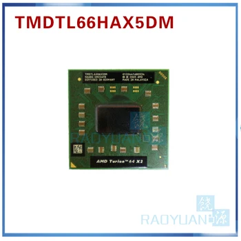 AMD cpu laptop cu Turion TL-66 TMDTL66HAX5DM TMDTL66HAX5DC PROCESOR 2.3 GHz/Socket S1 (S1g1)/Dual-Core procesor Laptop tl66 TL 66