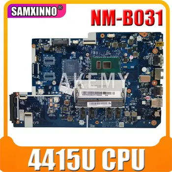 Transport gratuit 5B20N89436 Pentru Lenovo 110-17IKB 110 17IKB laptop placa de baza SR348 4415u DDR4 4GB RAM DG710 NM-B031 Rev1.0