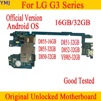 Cu sistem de OPERARE Android pentru LG G3 D855 D851 D852 D850 VS985 Placa de baza cu chips integral Original, deblocat pentru LG G3 Placa de baza Testate