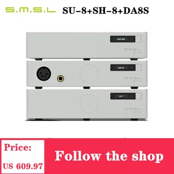 SMSL SU8+SH8+DA8S Decodare USB Coaxial Fibra DSD Greu Soluție SH8 Amplificator pentru Căști DA8S Amplificator de Putere