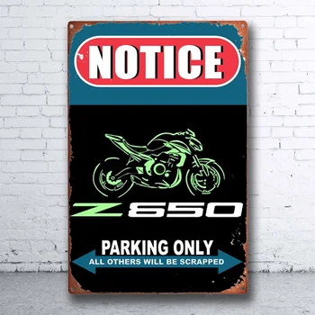 Notificare Moto Kawasaki Z650 De Curse De Biciclete De Parcare Numai Tin Semn Bar Pub Garaj Casa Poster Metal Poster De Arta De Perete Decor