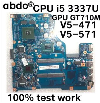 11309-2 48.4TU05.021 pentru ACER V5-471 V5-471G V5-571 V5-571G notebook placa de baza CPU i5 3337U GPU GT710M 2GB DDR3 test de munca