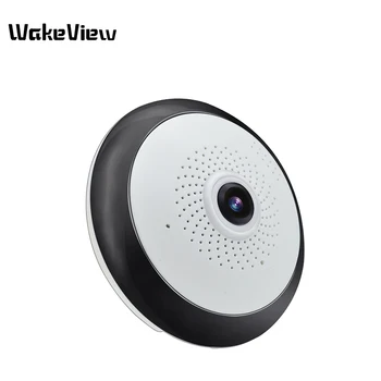 WakeView vedere Completă WIFI 360 de Grade Două căi audio Panoramică 1.3 MP/2MP/3MP Fisheye Wireless Smart Camera IP de sprijin 128g app ICSEE