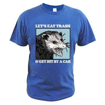 Să Mănânci Și să fii Lovit De O Mașină Tricou Oposum Iubitorii Tricou Bumbac de Înaltă Calitate de Imprimare Tee Topuri Homme Moale T-shirt