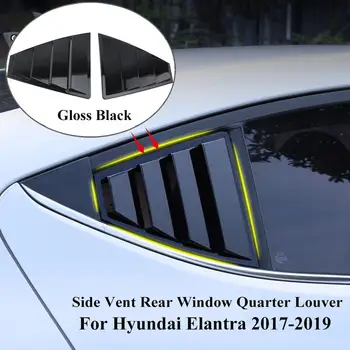VANZARE meci Perfect Negru Partea de Aerisire Fereastra din Spate Sfert de Jaluzele se Potrivesc Pentru Hyundai Elantra 2017-2019 en-Gros livrare Rapida CSV