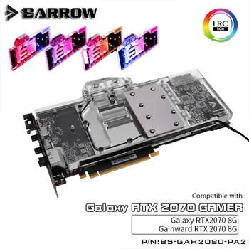 Barrow GPU cooler pentru Galaxy RTX 2080/2070/2060 Super GAMER apă, bloc pentru Gainword RTX 2080 OC 5V 3PIN LRC 2.0 BS-GAH2080-PA2