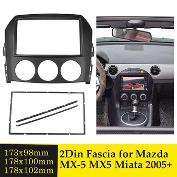 Dublu Din Car Audio Cadru pentru Mazda MX-5 Miata 2005+ Adaptor Stereo CD Panou Ornamental DVD Placa Audio Fascia 2 Din Angel Kit de Montare