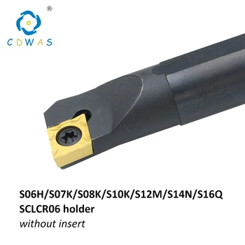 S06K S07K S08K S10K S12M S14N S16Q SCLCR06 Interne cuțit de Strunjire CNC Suport Instrument pentru CCMT060204 / CCMT060208 Introduce cutite de Strung