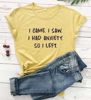 Am Venit am Văzut am Avut Anxietate, Așa că am Lăsat-Scrisoare de Imprimare de Moda pentru Femei T-Shirt slogan amuzant teuri grafice de epocă fata cadou topuri L430