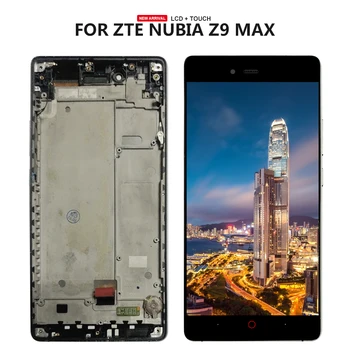 Pentru ZTE Nubia Z9 Max NX510J Lcd NX512J Display LCD Touch Screen Digitizer Panou de Sticla cu Rama de Asamblare