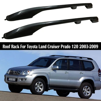 Bare transversale Pentru Toyota Land Cruiser FJ120 Prado 120 LC120 2003-2009 Șine Bare portbagaj Bare top Cross bar Cremalieră Cutii