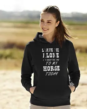 Lasă-mă în pace, eu vorbesc numai cu calul meu-doamnelor hanorac, tineretului pulover tricoul