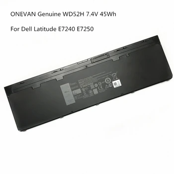 ONEVAN Reale WD52H Noua Baterie de Laptop Pentru DELL Latitude E7240 E7250 E7270 W57CV F3G33 0W57CV GVD76 VFV59 baterie 7.4 V 45WH